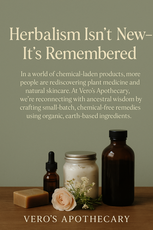 Herbalism Isn’t New It’s Remembered
